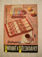 kniha Zdravé snídaně a přesnídávky, Práce 1961