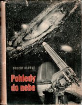 kniha Pohledy do nebe problémy a výsledky moderní astronomie, Orbis 1942