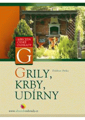 kniha Grily, krby, udírny, CP Books 2005