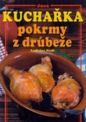 kniha Kuchařka - pokrmy z drůbeže, Dona 2001
