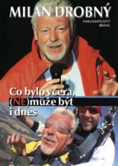 kniha Co bylo včera, (ne)může být i dnes, Brána 2008