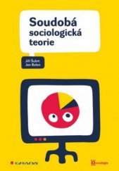 kniha Soudobá sociologická teorie, Grada 2010