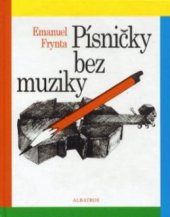 kniha Písničky bez muziky, Albatros 1997