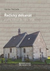 kniha Řečický děkanát a jeho klérus do roku 1436, Muni press 2023
