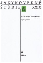 kniha Jazykovedné štúdie XXIX Život medzi apelatívami a propriami, Veda 2025