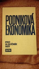 kniha Podniková ekonomika  pro III. ročník SEŠ, SPN Praha 1974