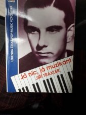 kniha Já nic, já muzikant Legenda české pop-music vzpomíná, Magnet-Press 1994