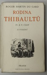 kniha Rodina Thibaultů. IV. část, - Ordinace., Topičova edice 1937