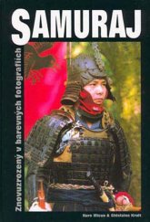 kniha Samuraj znovuzrozený v barevných fotografiích, Fighters Publications 2006
