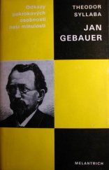 kniha Jan Gebauer monografie s ukázkami z díla, Melantrich 1986