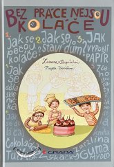 kniha Bez práce nejsou koláče, Grada 2014