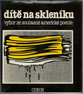 kniha Dítě na skleníku výbor ze současné americké poezie, Odeon 1989