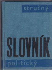 kniha Stručný politický slovník, Nakladatelství politické literatury 1962