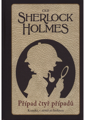 kniha Sherlock Holmes Případ čtyř případů, Rexport 2019