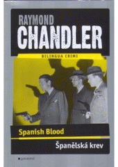 kniha Spanish blood = Španělská krev, Garamond 2007