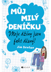 kniha Můj milý deníčku Moje džíny jsou fakt děsný! - příběhy z Mackerelské základní školy., Fragment 2012