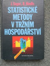 kniha Statistické metody v tržním hospodářství, Victoria Publishing 1995
