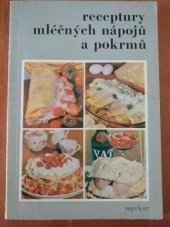 kniha Receptury mléčných nápojů a pokrmů, Merkur 1976