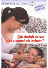 kniha Jak chránit zdraví před zimními nástrahami?, Solen 2011