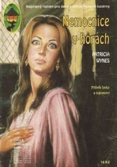 kniha Nemocnice v horách Příběh lásky a tajemství, Pražská vydavatelská společnost 1996
