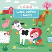 kniha Otoč, posuň! Velká zvířata z farmy, Svojtka 2019