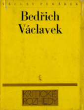 kniha Bedřich Václavek - marxistický kritik a estetik, Československý spisovatel 1972