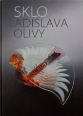kniha Sklo Ladislava Olivy, RK 2019