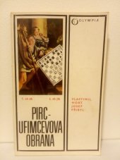 kniha Pirc-Ufimcevova obrana 1. e2-e4 d7-d6, 2. d2-d4 Jg8-f6, Olympia 1982