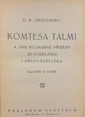 kniha Komtesa Talmi a jiné rozmarné příběhy ze včerejška i předvčerejška, G.R. Opočenský 1925