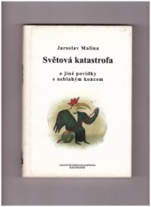 kniha Světová katastrofa a jiné povídky s neblahým koncem, Nadace Universitas Masarykiana 1996