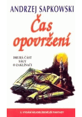 kniha Čas opovržení druhá část ságy o Geraltovi a Ciri, Leonardo 2000