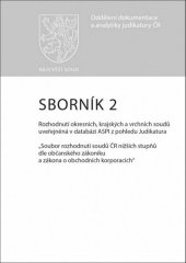 kniha Sborník 2 Rozhodnutí okresních, krajských a vrchních soudů uveřejněná, Wolters Kluwer 2017