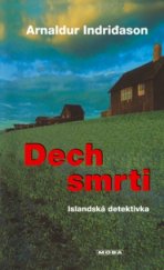 kniha Dech smrti islandská detektivka, MOBA 2004