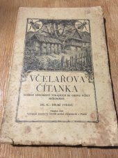 kniha Včelařova čítanka soubor vědomostí týkajících se chovu včely medonosné, Zemské ústředí spolků včel. pro Čechy 1925