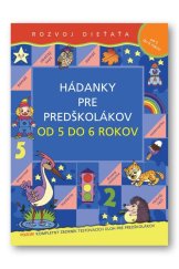 kniha Hádanky pre predškolákov od 5 do 6 rokov Rozvoj dieťaťa, Svojtka 2011