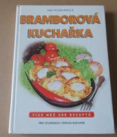 kniha Bramborová kuchařka, Jan Piszkiewicz 2005