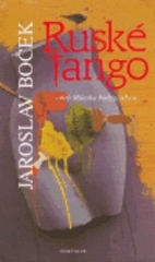 kniha Ruské tango, aneb, Milenka bodygárdova, Český klub 1998