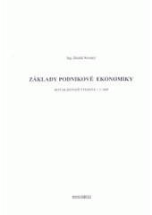 kniha Základy podnikové ekonomiky aktualizované vydání k 1.5.2005, Moraviapress 2005