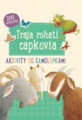 kniha Traja rohatí capkovia Aktivity so samolepkami, Svojtka 2017
