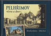 kniha Pelhřimov včera a dnes, Tváře 2020