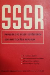 kniha Svaz S[ovětských] S[ocialistických] R[epublik] průvodce po Svazu sovětských socialistických republik : s úvodními statěmi, četnými původními mapkami, plány měst a prakticky zpracovanými zájezdy, Česká grafická Unie 1937