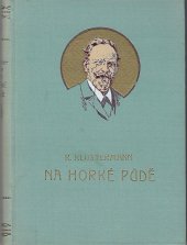 kniha Na horké půdě, Jos. R. Vilímek 1925