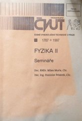 kniha Fyzika II semináře, ČVUT, Fakulta elektrotechnická 1997