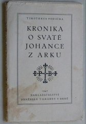 kniha Kronika o svaté Johance z Arku, Brněnská tiskárna 1947