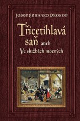 kniha Třicetihlavá saň aneb Ve službách mocných, Fortuna Libri 2020