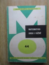 kniha Matematika hrou i vážně, Mladá fronta 1979