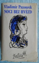 kniha Noci bez hvězd Tři novely o lásce, Československý spisovatel 1975