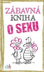 kniha Zábavná kniha o sexu, Grada 2017