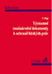 kniha Významné mezinárodní dokumenty k ochraně lidských práv, C. H. Beck 1998