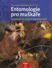 kniha Entomologie pro muškaře od přírodního vzoru k napodobenině, Fraus 2006